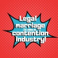 Legal Marriage Is Now A Contention Industry