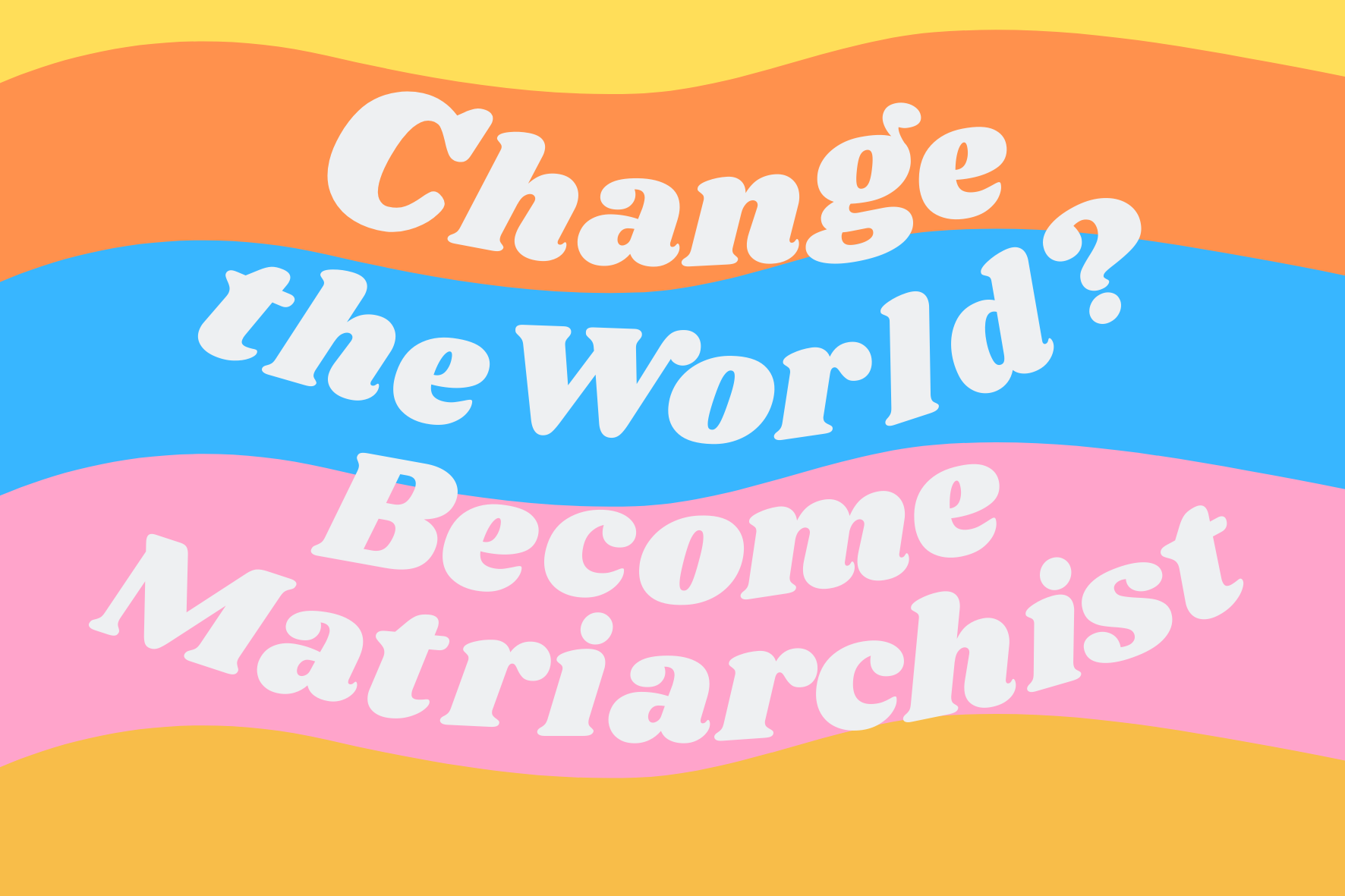 Change The World   Rainbow Sticker   With Logo